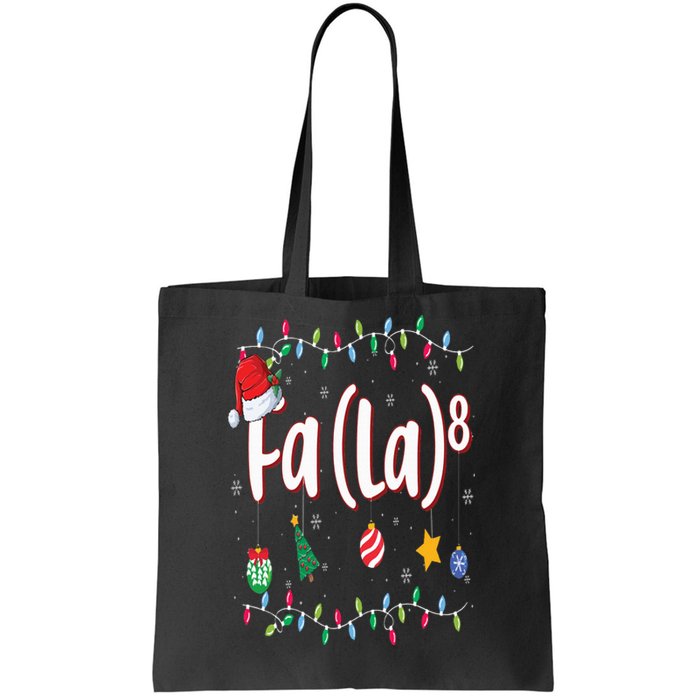 Fa (La)8 Funny Christmas Santa Fa La Math Tote Bag