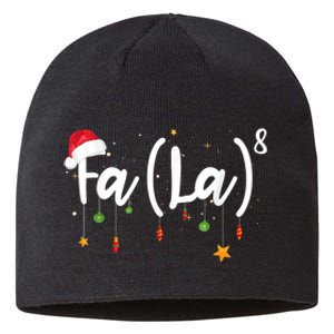 Fa (La)8 Funny Christmas Santa Fa La Math Sustainable Beanie