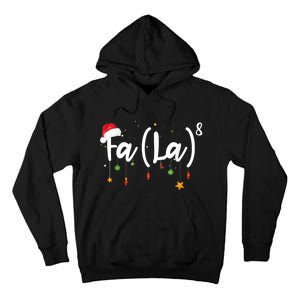 Fa (La)8 Funny Christmas Santa Fa La Math Tall Hoodie