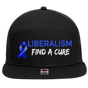 Funny Liberalism Find A Cure Cool Gift 7 Panel Mesh Trucker Snapback Hat