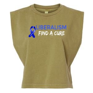 Funny Liberalism Find A Cure Cool Gift Garment-Dyed Women's Muscle Tee