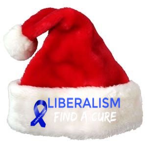 Funny Liberalism Find A Cure Cool Gift Premium Christmas Santa Hat