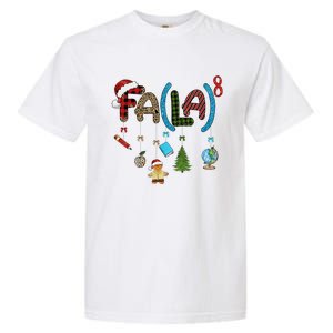 Fa (La)8 Funny Christmas Santa Fa La Math Teacher Student Garment-Dyed Heavyweight T-Shirt