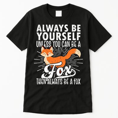 Fox Lover Funny Fox Tee Fox Gifts Fox Tall T-Shirt