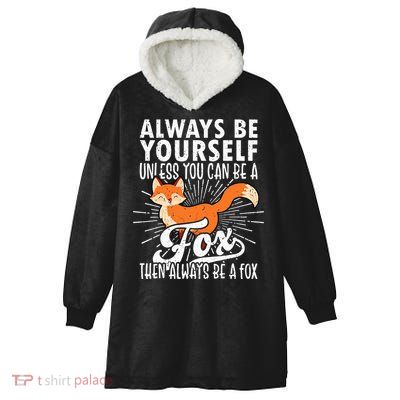 Fox Lover Funny Fox Tee Fox Gifts Fox Hooded Wearable Blanket