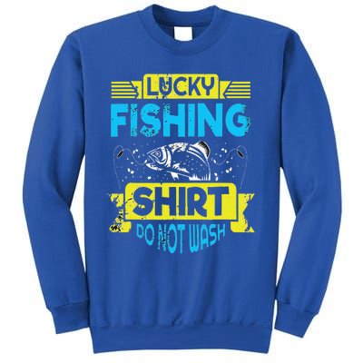 Funny Lucky Fishing Do Not Wash It Funny Fhishing Sweatshirt