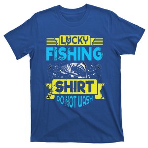 Funny Lucky Fishing Do Not Wash It Funny Fhishing T-Shirt