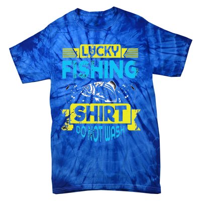 Funny Lucky Fishing Do Not Wash It Funny Fhishing Tie-Dye T-Shirt