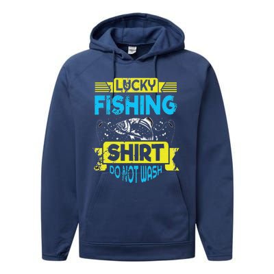 Funny Lucky Fishing Do Not Wash It Funny Fhishing Performance Fleece Hoodie