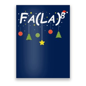 Fa (La)8 Funny Christmas Santa Fa La Math Teacher Student Poster