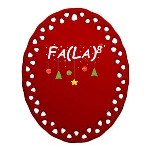 Fa (La)8 Funny Christmas Santa Fa La Math Teacher Student Ceramic Oval Ornament