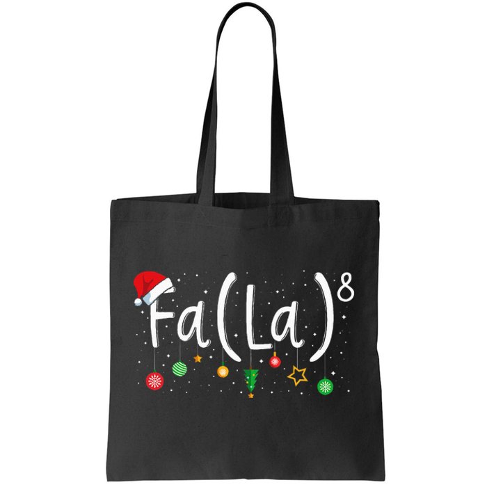 FA (LA)8 Funny Xmas Santa Fa La Math Teacher  Tote Bag