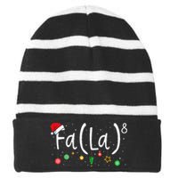 FA (LA)8 Funny Xmas Santa Fa La Math Teacher  Striped Beanie with Solid Band