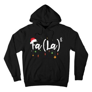 Fa La8 Funny Christmas Santa Fa La Math Hoodie