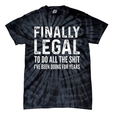 Finally Legal Funny 21st Birthday 2002 Gift Tie-Dye T-Shirt