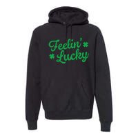 Feelin Lucky Premium Hoodie