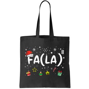 FA (LA)8 Funny Christmas Santa Fa La Math Teacher  Tote Bag