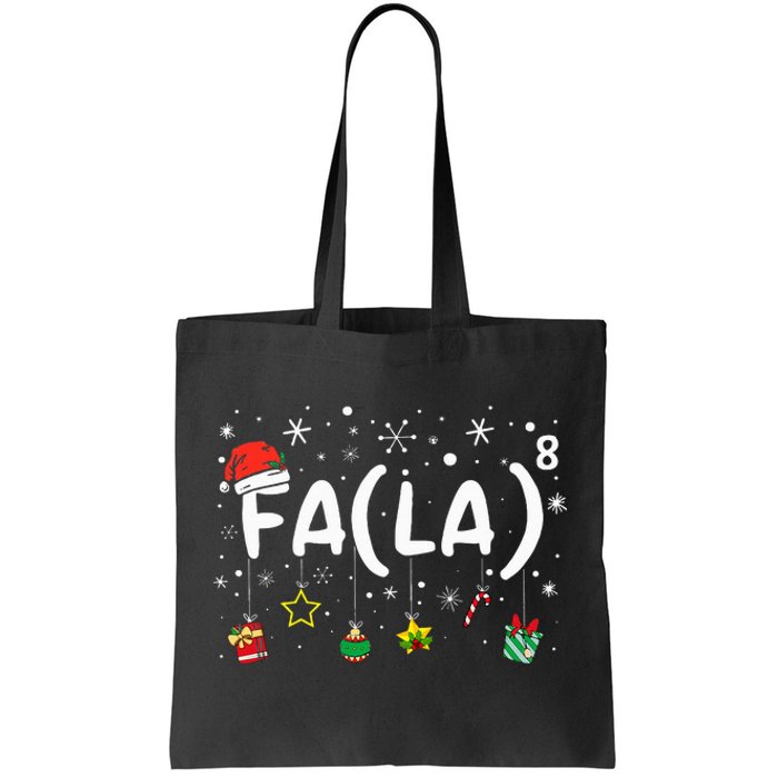 FA (LA)8 Funny Christmas Santa Fa La Math Teacher  Tote Bag