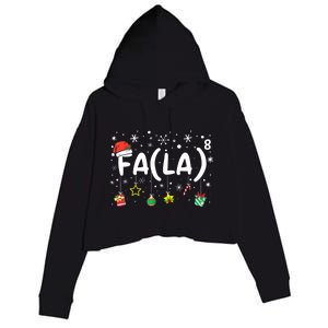 Fa (La)8 Funny Christmas Santa Fa La Math Teacher Crop Fleece Hoodie