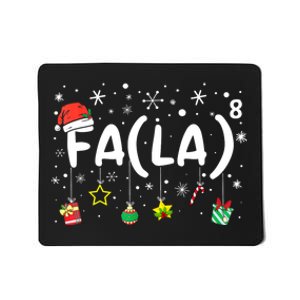 Fa (La)8 Funny Christmas Santa Fa La Math Teacher Mousepad