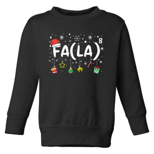 Fa (La)8 Funny Christmas Santa Fa La Math Teacher Toddler Sweatshirt