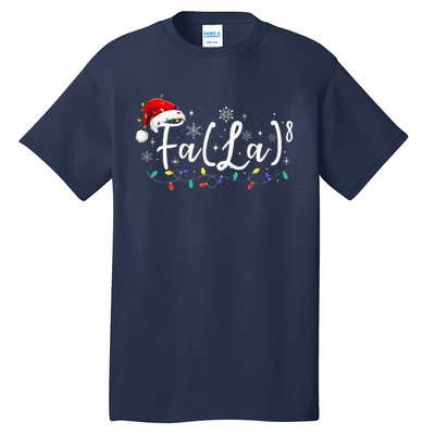 Fa (La)8 Funny Christmas Santa Fa La Math Teacher Student Tall T-Shirt