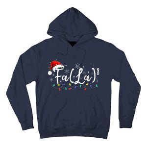 Fa (La)8 Funny Christmas Santa Fa La Math Teacher Student Tall Hoodie