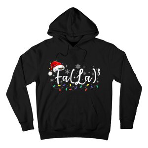 Fa (La)8 Funny Christmas Santa Fa La Math Teacher Student Hoodie