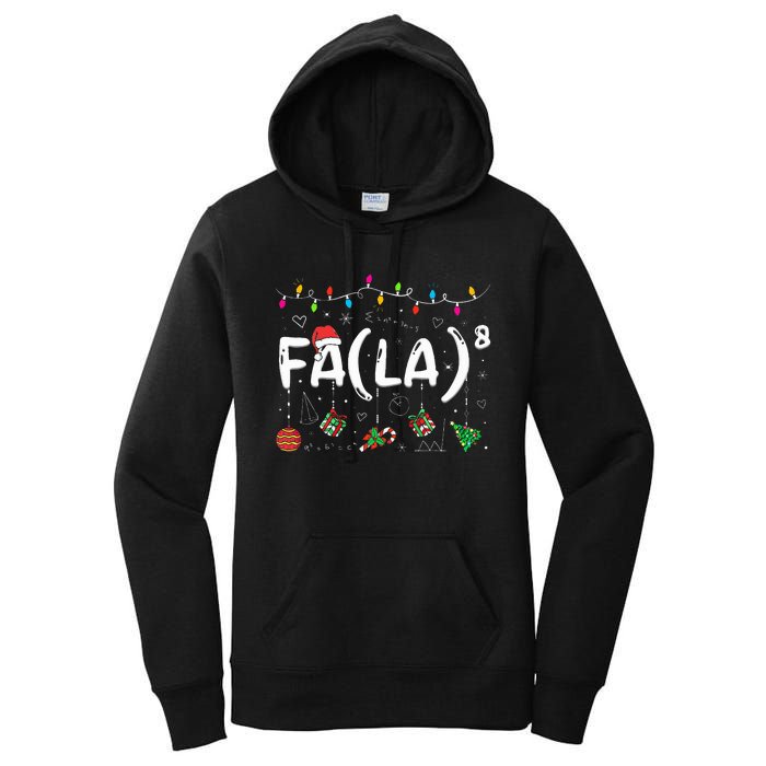 FA (LA)8 Funny Christmas Santa Fa La Math Teacher  Women's Pullover Hoodie