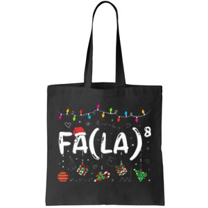 FA (LA)8 Funny Christmas Santa Fa La Math Teacher  Tote Bag