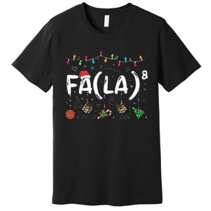 FA (LA)8 Funny Christmas Santa Fa La Math Teacher  Premium T-Shirt