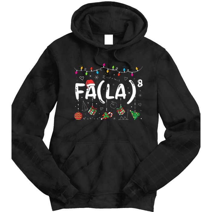 FA (LA)8 Funny Christmas Santa Fa La Math Teacher  Tie Dye Hoodie