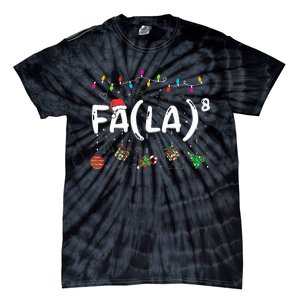 FA (LA)8 Funny Christmas Santa Fa La Math Teacher  Tie-Dye T-Shirt