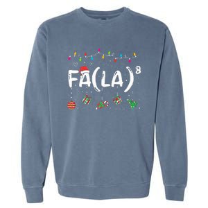 FA (LA)8 Funny Christmas Santa Fa La Math Teacher  Garment-Dyed Sweatshirt