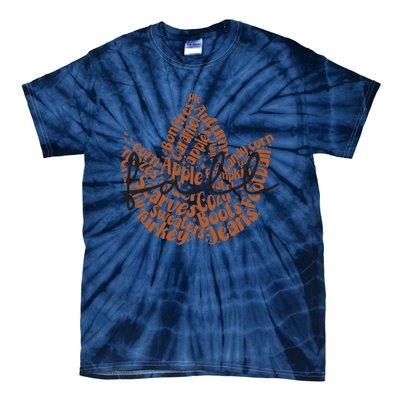 Fall Leaves Fall Vibes Fall Autumn Lover Tie-Dye T-Shirt