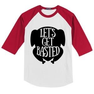 Funny Lets Get Basted Turkey Thanksgiving Day Gift Kids Colorblock Raglan Jersey