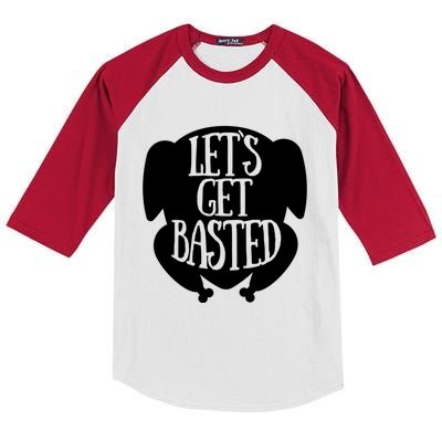 Funny Lets Get Basted Turkey Thanksgiving Day Gift Kids Colorblock Raglan Jersey