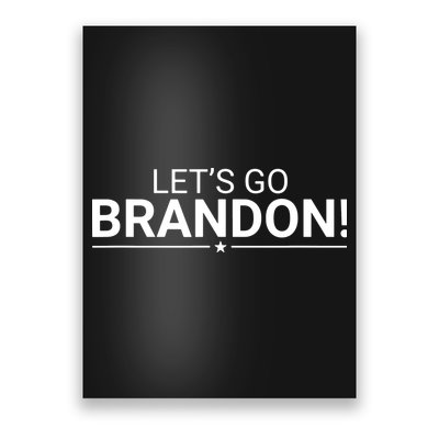 Funny Let's Go Brandon Conservative Poster