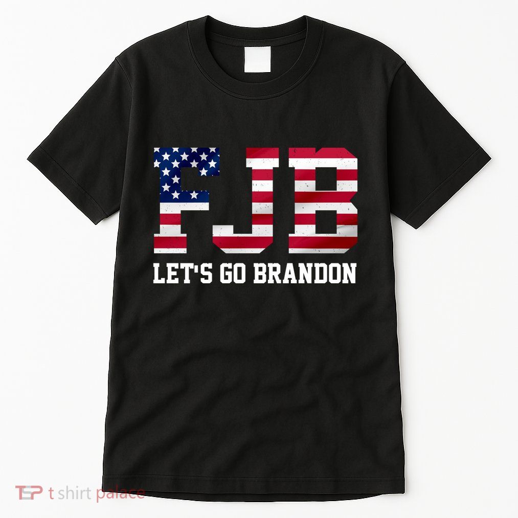 FJB Let's Go Brandon Biden Chant Funny Tall T-Shirt