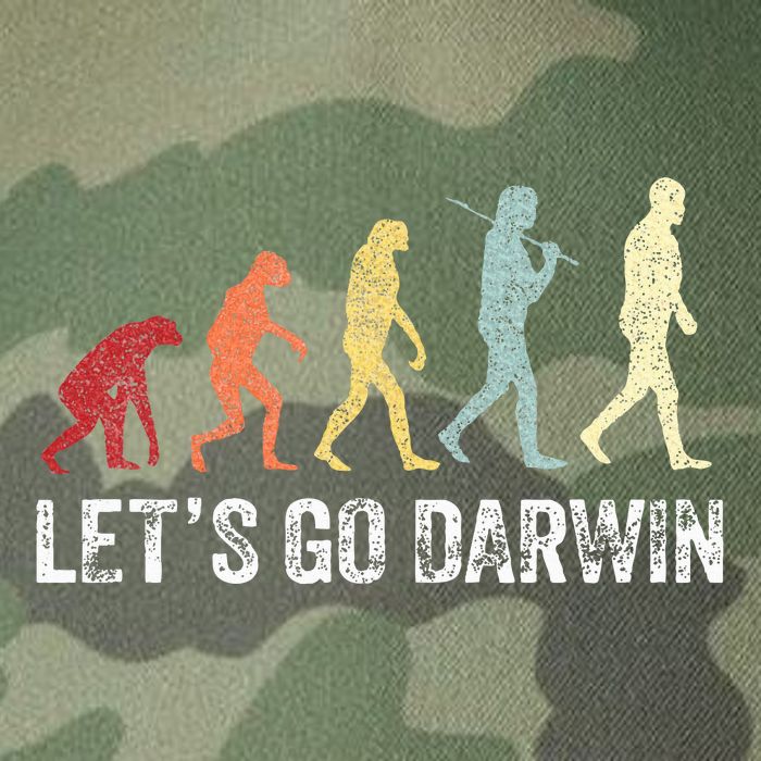 Funny LetS Go Darwin Charles Darwin Quote Evolution Legacy Tie Dye Trucker Hat