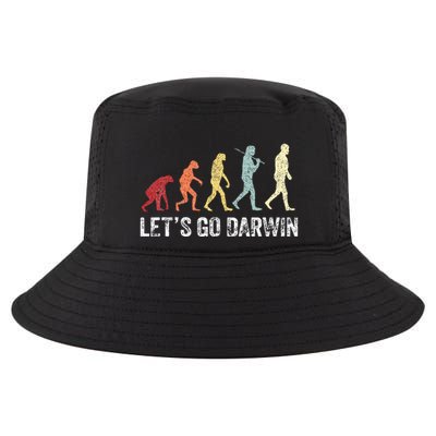 Funny LetS Go Darwin Charles Darwin Quote Evolution Cool Comfort Performance Bucket Hat