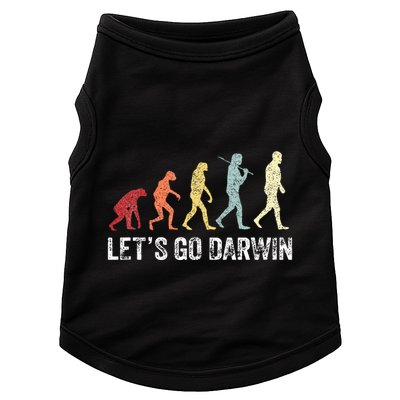 Funny LetS Go Darwin Charles Darwin Quote Evolution Doggie Tank