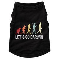 Funny LetS Go Darwin Charles Darwin Quote Evolution Doggie Tank