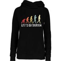 Funny LetS Go Darwin Charles Darwin Quote Evolution Womens Funnel Neck Pullover Hood