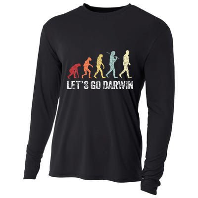 Funny LetS Go Darwin Charles Darwin Quote Evolution Cooling Performance Long Sleeve Crew