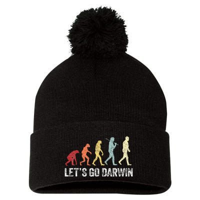 Funny LetS Go Darwin Charles Darwin Quote Evolution Pom Pom 12in Knit Beanie