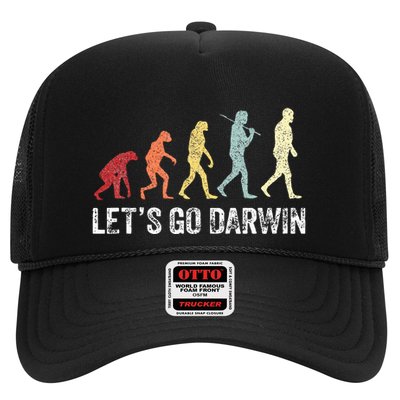 Funny LetS Go Darwin Charles Darwin Quote Evolution Trucker Hat