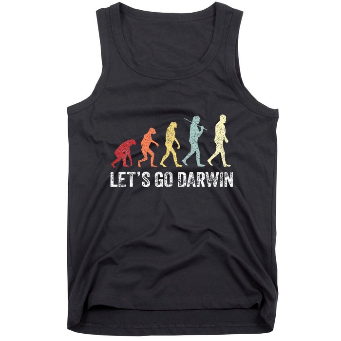 Funny LetS Go Darwin Charles Darwin Quote Evolution Tank Top