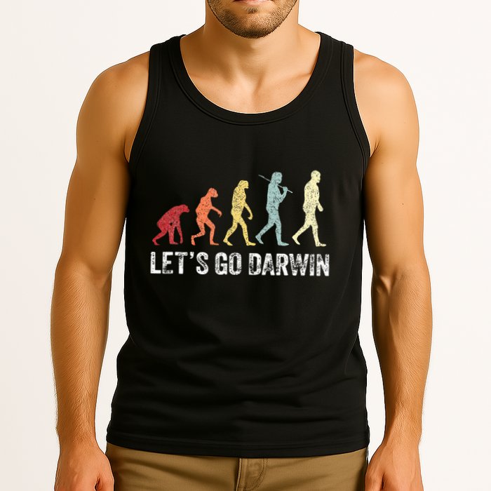 Funny LetS Go Darwin Charles Darwin Quote Evolution Tank Top