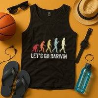 Funny LetS Go Darwin Charles Darwin Quote Evolution Tank Top